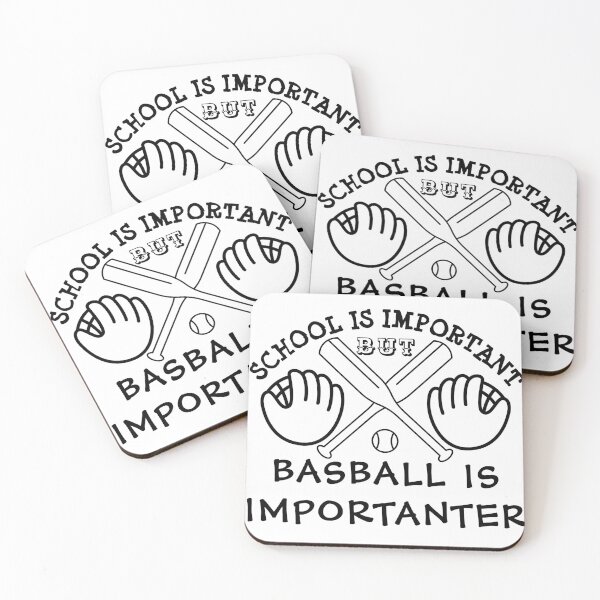 Item preview, School is Important But Baseball is  Importanter designed and sold by takfa2.