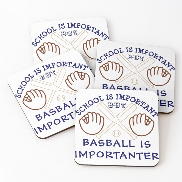 Item preview,  School is Important But Baseball is  Importanter designed and sold by takfa2.