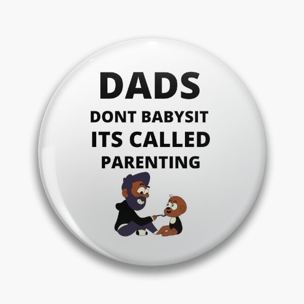 Item preview, Dads Dont Babysit Its Called Parenting  designed and sold by Luna  Shirts⭐⭐⭐⭐⭐.