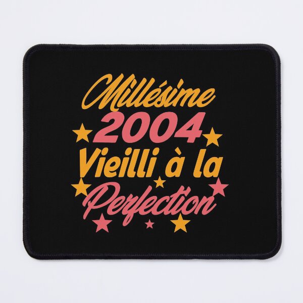 Item preview, Millésime 2004 Vieilli à la perfection - Vintage 2004 Aged to perfection designed and sold by justbejoker.