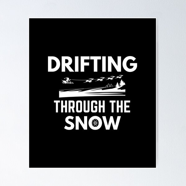 Item preview, Drifting Through The Snow Jingle Bells Car Enthusiast Humor designed and sold by EllConApparel.