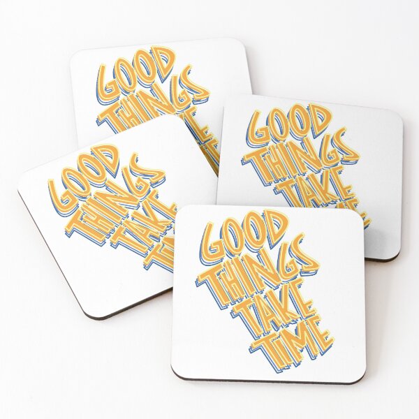 Item preview, good things take time designed and sold by artbygussie.