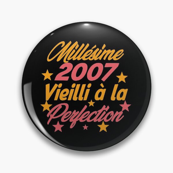 Item preview, Millésime 2007 Vieilli à la perfection - Vintage 2007 Aged to perfection designed and sold by justbejoker.