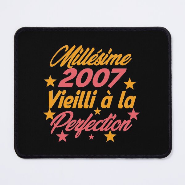 Item preview, Millésime 2007 Vieilli à la perfection - Vintage 2007 Aged to perfection designed and sold by justbejoker.