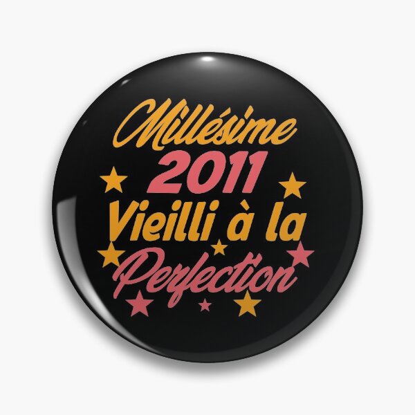 Item preview, Millésime 2011 Vieilli à la perfection - Vintage 2011 Aged to perfection designed and sold by justbejoker.