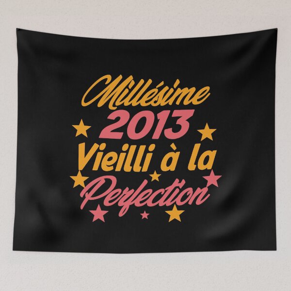 Item preview, Millésime 2013 Vieilli à la perfection - Vintage 2013 Aged to perfection designed and sold by justbejoker.