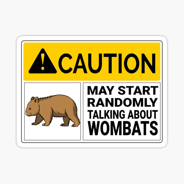 Vista previa del artículo con la obra «Wombat Sticker Precaución puede comenzar a hablar aleatoriamente sobre Wombats», diseñado y vendido por JasKei-Designs.