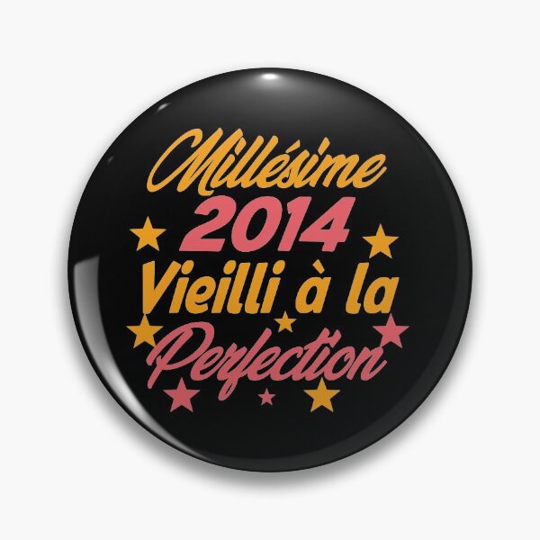 Item preview, Millésime 2014 Vieilli à la perfection - Vintage 2014 Aged to perfection designed and sold by justbejoker.