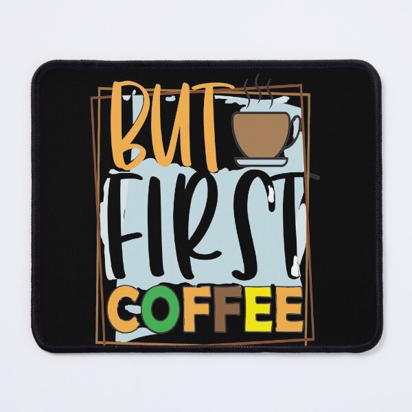 Item preview, But First Coffee designed and sold by OliDesigns.