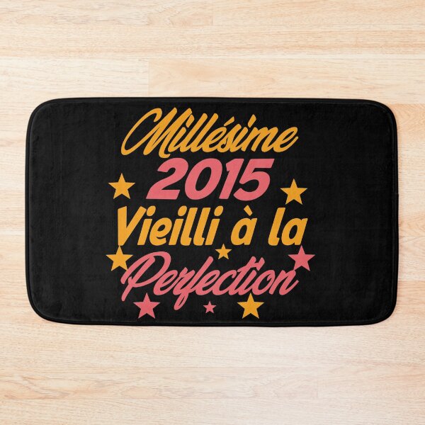 Item preview, Millésime 2015 Vieilli à la perfection - Vintage 2015 Aged to perfection designed and sold by justbejoker.