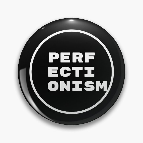 Item preview, PERFECTIONiSM Funny designed and sold by apeter0.