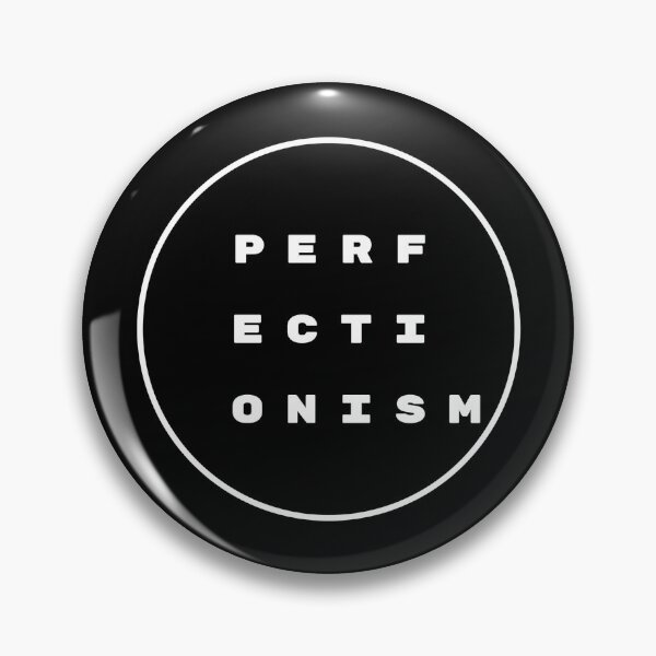 Item preview, PERFECTIONiSM Funny designed and sold by apeter0.