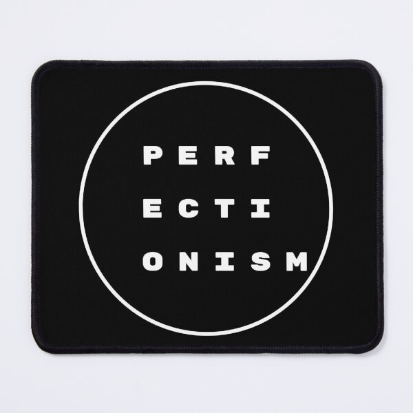 Item preview, PERFECTIONiSM Funny designed and sold by apeter0.