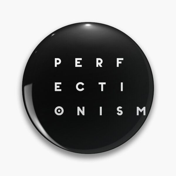 Item preview, PERFECTIONiSM Funny designed and sold by apeter0.
