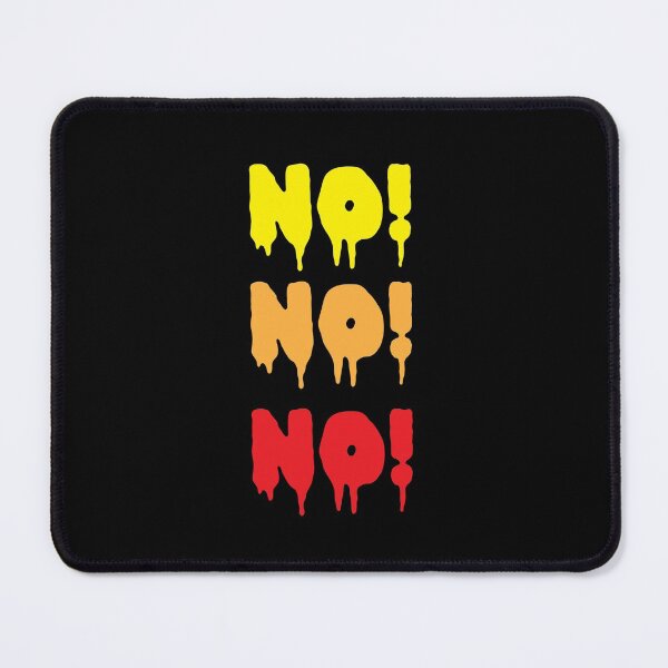 Item preview, NO NO NO designed and sold by jazzydevil.