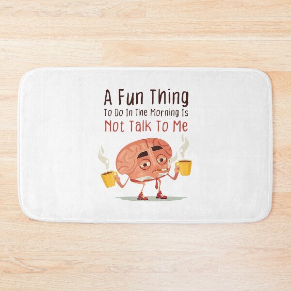 Item preview, A Fun Thing To Do In the Morning Is Not Talk To Me - Funny Humor Tshirt designed and sold by BestComicss.