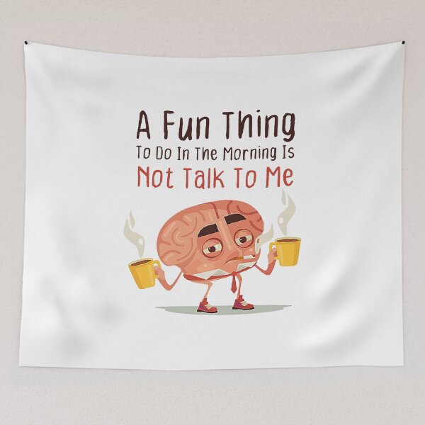 Item preview, A Fun Thing To Do In the Morning Is Not Talk To Me - Funny Humor Tshirt designed and sold by BestComicss.