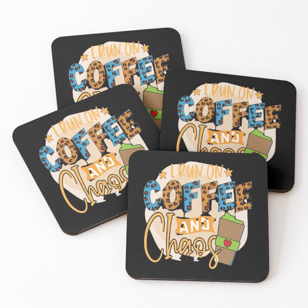 Item preview, I Run On Coffee And Chaos designed and sold by OliDesigns.