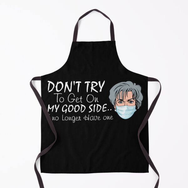 Item preview, Don't Try To Get On My Good Side,Christmas Gift,Christmas T-shirt,Birthday Gift Shirt, Gift Idea T-Shirt, T-Shirt designed and sold by Djikou.