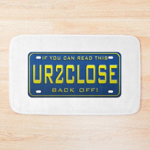 Item preview, UR2CLOSE (YOU ARE TOO CLOSE) SARCASTIC LICENSE PLATE BLUE designed and sold by MantixArt.