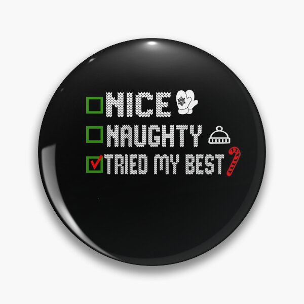 Item preview, Naughty List Nice List Tried My Best Funny Saying Santa Christmas  designed and sold by ilias13.
