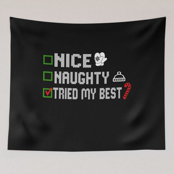 Item preview, Naughty List Nice List Tried My Best Funny Saying Santa Christmas  designed and sold by ilias13.