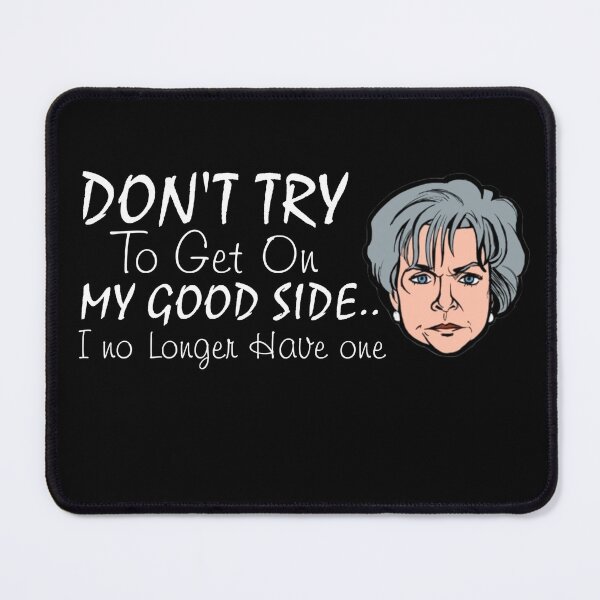 Item preview, Don't Try To Get On My Good Side,Christmas Gift,Christmas T-shirt,Birthday Gift Shirt, Gift Idea T-Shirt, T-Shirt designed and sold by Djikou.