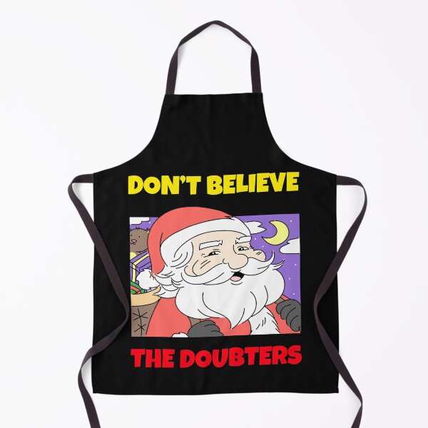 Item preview, Don't Believe The Doubters - Christmas Holiday designed and sold by WowAllinOne.