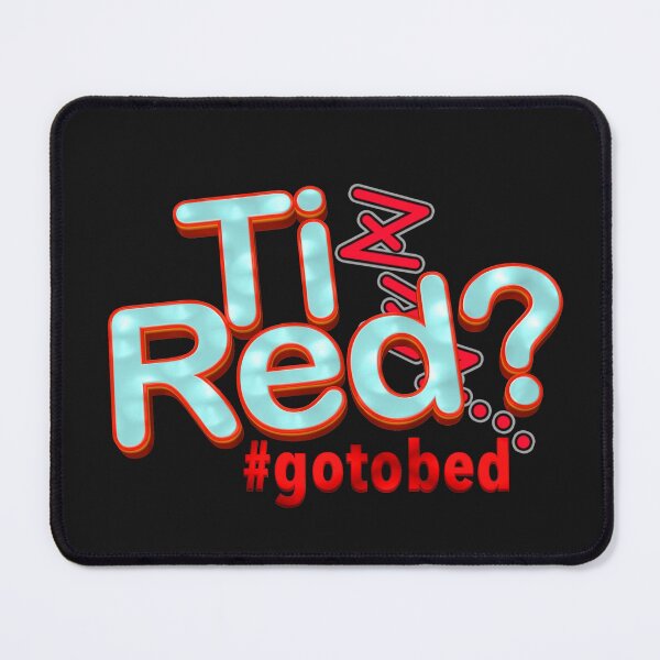 Item preview, TIRED? designed and sold by Klementsen.