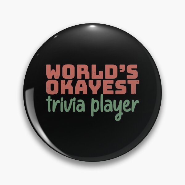 Item preview, World's Okayest Trivia Player designed and sold by Creatively Torn.