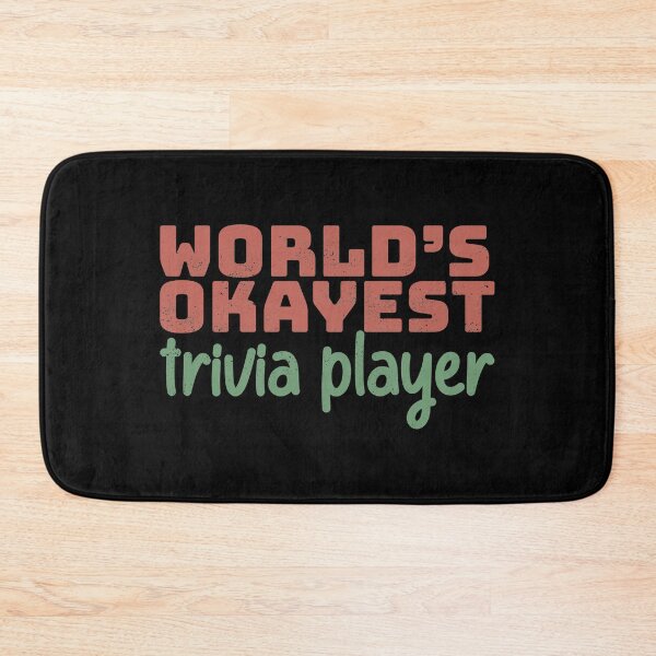 Item preview, World's Okayest Trivia Player designed and sold by Creatively Torn.