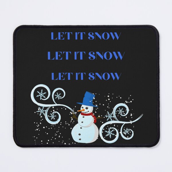 Item preview, LET IT SNOW LET IT SNOWLET IT SNOW designed and sold by DoloresAlaire.