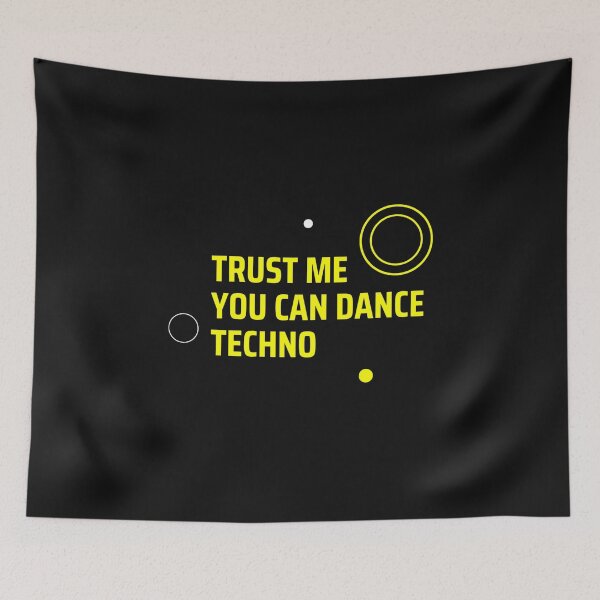 Item preview, trust me you can dance techno  designed and sold by Artycreative1.