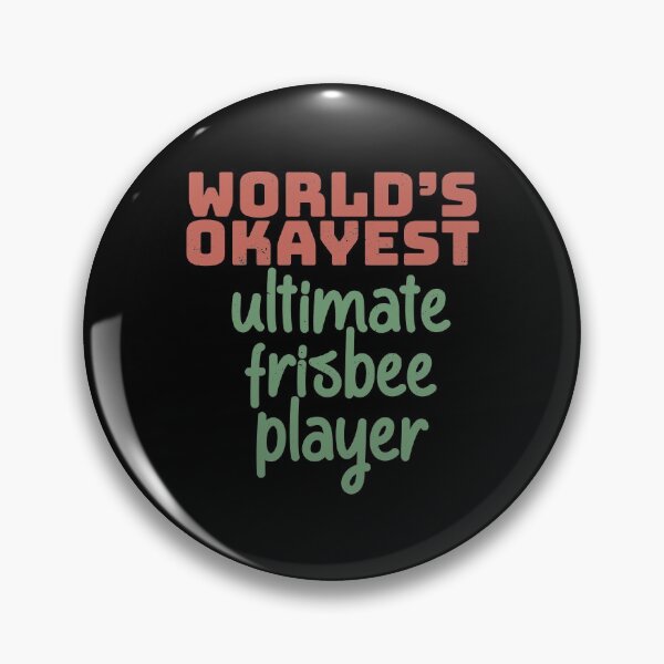 Item preview, World's Okayest Ultimate Frisbee Player designed and sold by Creatively Torn.