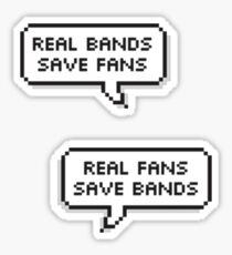 Real Bands, Real Fans Sticker