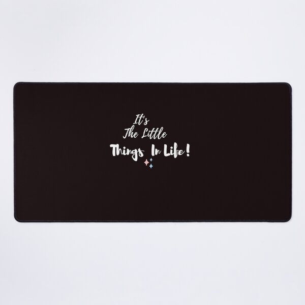 Item preview, It's The Little Things In Life designed and sold by smart Mahdi.
