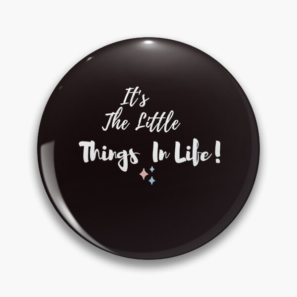 Item preview, It's The Little Things In Life designed and sold by smart Mahdi.