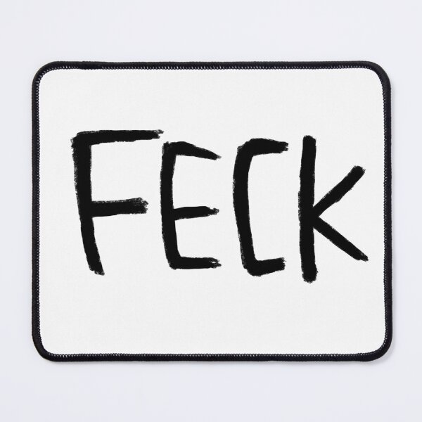 Item preview, Typography Feck, Ireland, Irish Slang Feck designed and sold by badlydrawnbabe.