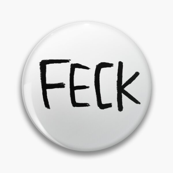 Item preview, Typography Feck, Ireland, Irish Slang Feck designed and sold by badlydrawnbabe.