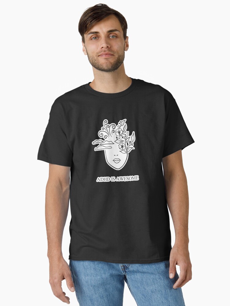 Thumbnail 1 of 7, Classic T-Shirt, ADHD IS AWESOME - ADHD MIND - Black designed and sold by Fatamimosh.