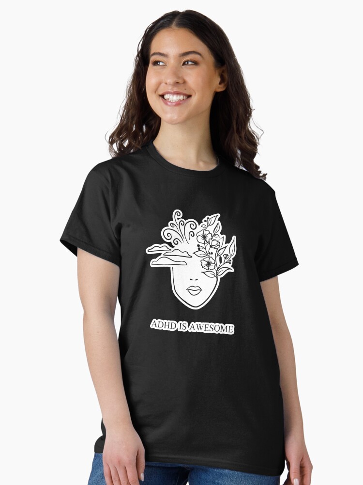 Thumbnail 2 of 7, Classic T-Shirt, ADHD IS AWESOME - ADHD MIND - Black designed and sold by Fatamimosh.