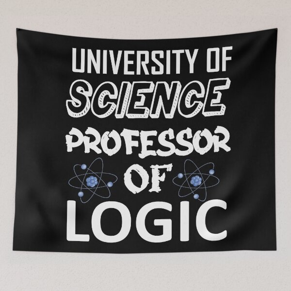 Item preview, University of Science Professor Of Logic -2 designed and sold by sama-stylish.