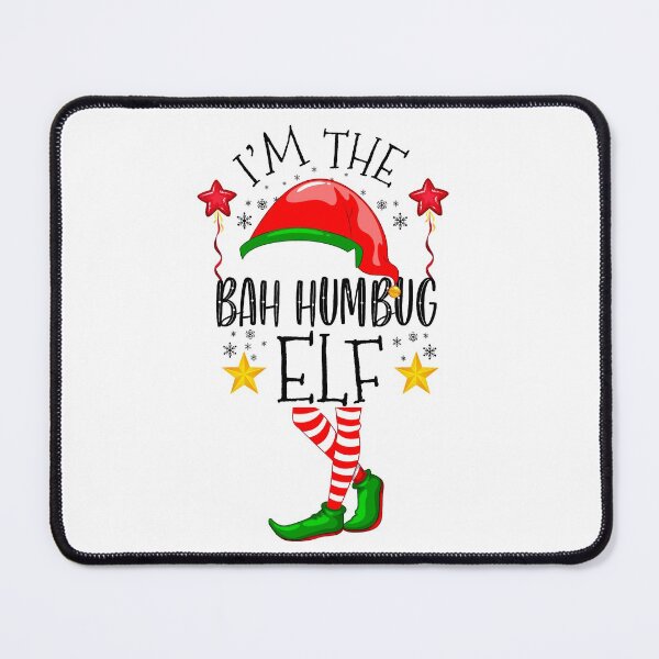 Item preview, I'm the bah humbug elf - Bah Hum Bug Christmas Humbug Christmas Carols Gift - elf shoes and colorful christmas elements Illustrations designed and sold by Creativy.