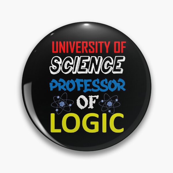 Item preview, University of Science Professor Of Logic -3 designed and sold by sama-stylish.