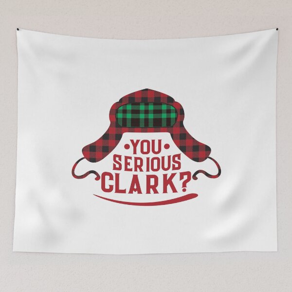 Item preview, You Serious Clark? Christmas plaid quote designed and sold by Dolphin Graphic.