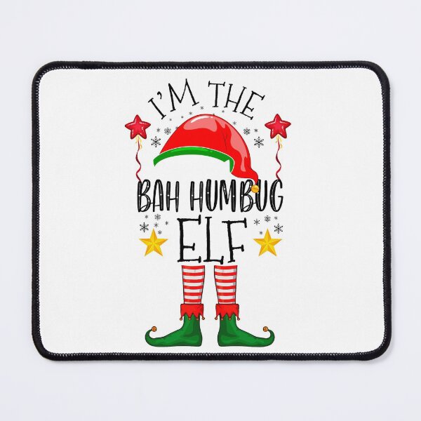 Item preview, I'm the bah humbug elf - Bah Hum Bug Christmas Humbug Christmas Carols Gift - elf shoes and colorful christmas elements Illustrations designed and sold by Creativy.