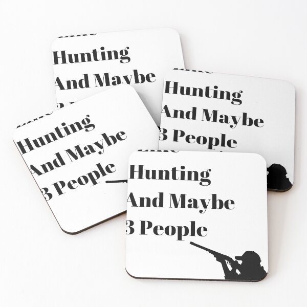 Item preview, I Like Hunting And Maybe 3 People designed and sold by ATWAK.