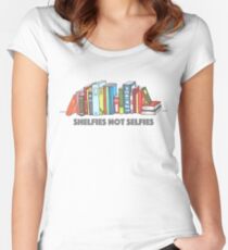 Shelfies Not Selfies Women's Fitted Scoop T-Shirt
