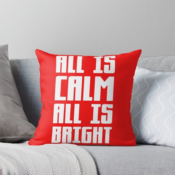 Item preview, All is Calm All is Bright All I want for Christmas is You! designed and sold by Capiral Bucketlist.