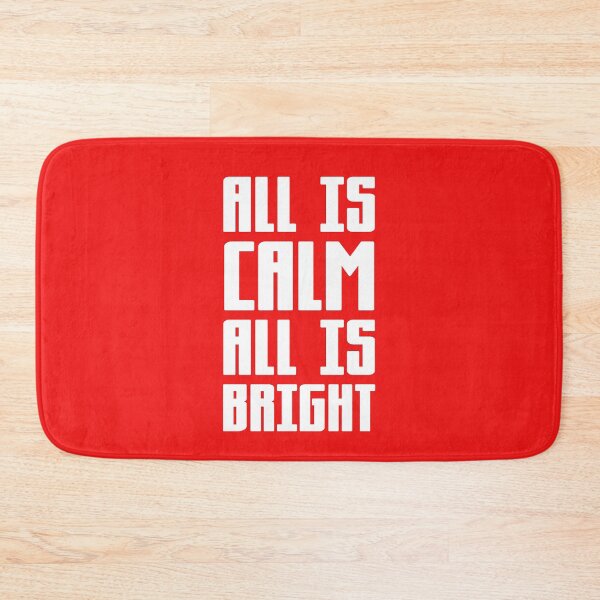 Item preview, All is Calm All is Bright All I want for Christmas is You! designed and sold by Capiral Bucketlist.